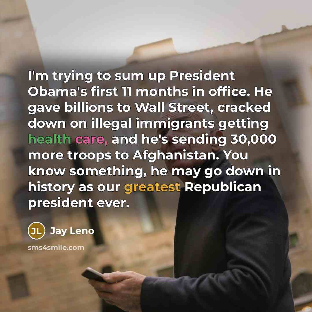 “I'm trying to sum up President Obama's first 11 months…” quote by Jay Leno