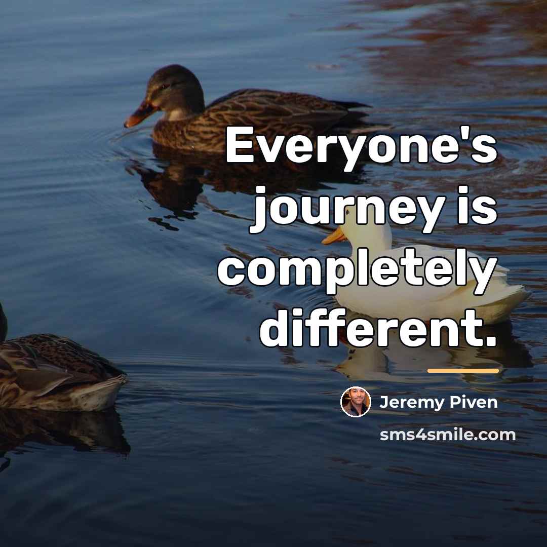 “Everyone's journey is completely different.…” quote by Jeremy Piven