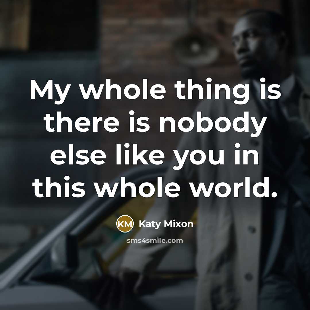“My whole thing is there is nobody else like you…” quote by Katy Mixon