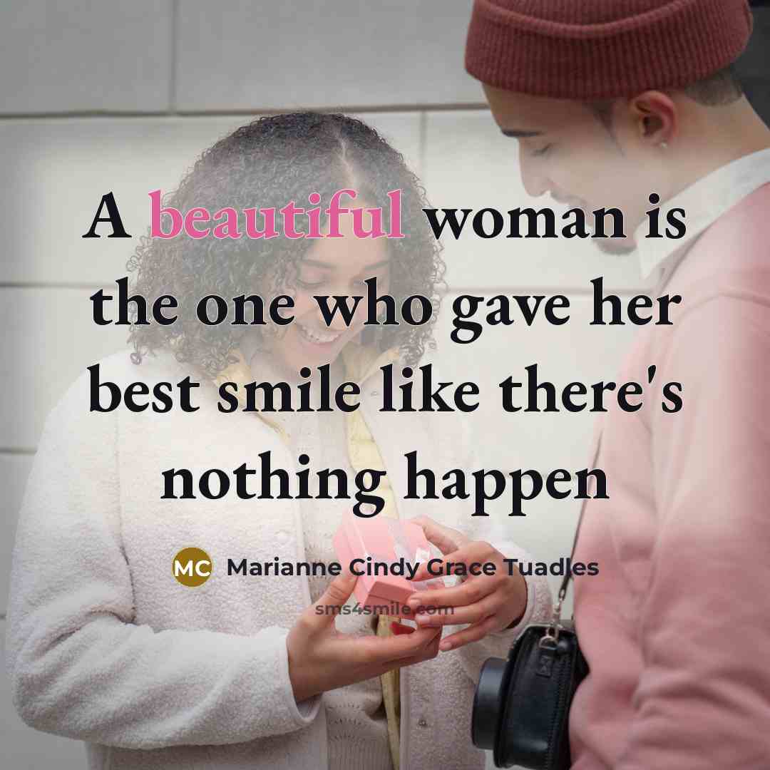 “A beautiful woman is the one who gave her best…” quote by Marianne Cindy Grace Tuadles