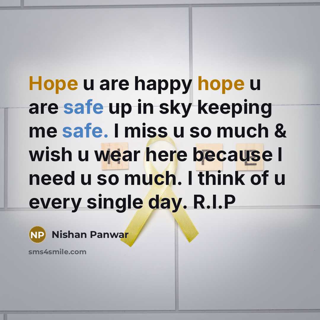 “Hope u are happy hope u are safe up in…” quote by Nishan Panwar