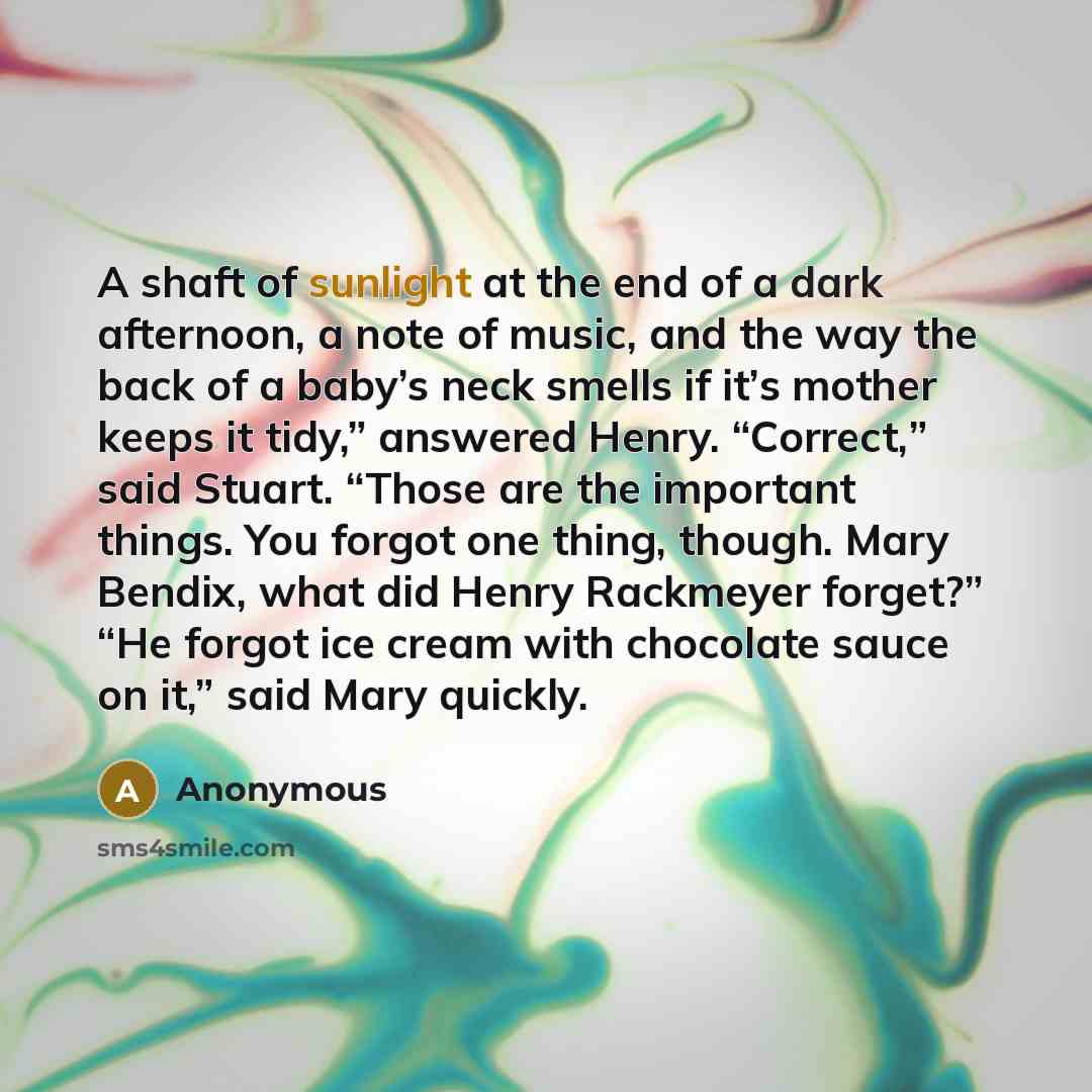 “A shaft of sunlight at the end of a dark…” quote by Anonymous