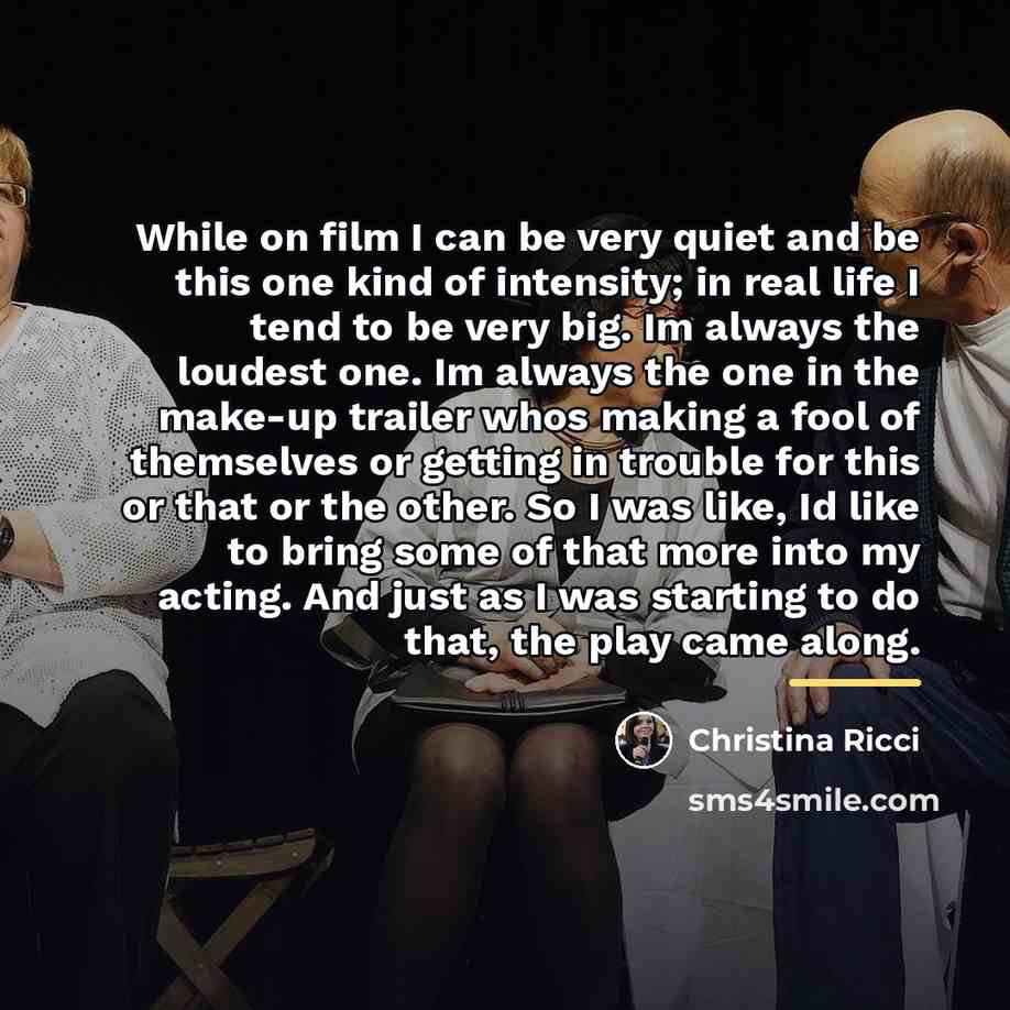 “While on film I can be very quiet and be…” quote by Christina Ricci