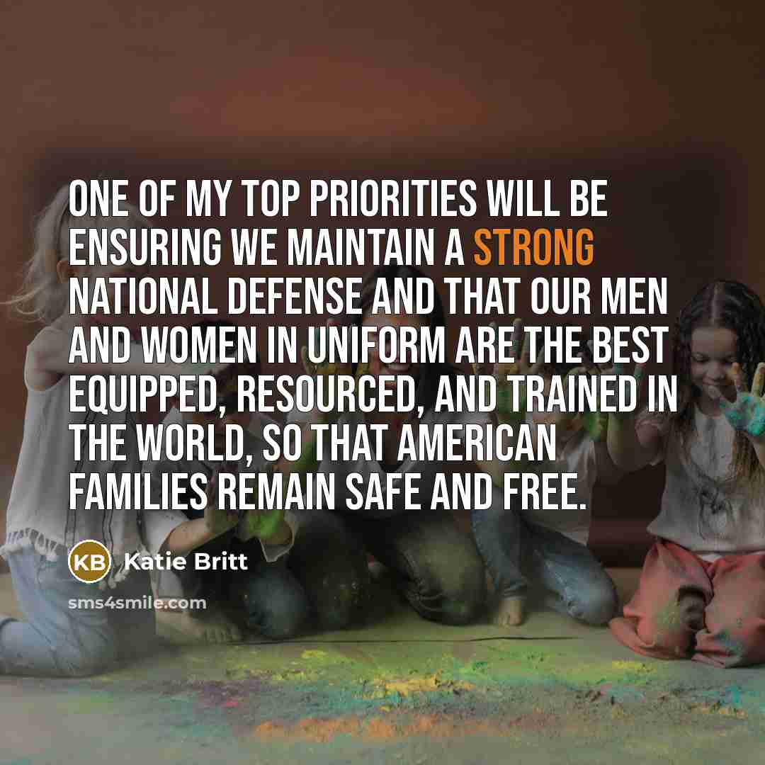 “One of my top priorities will be ensuring we maintain…” quote by Katie Britt