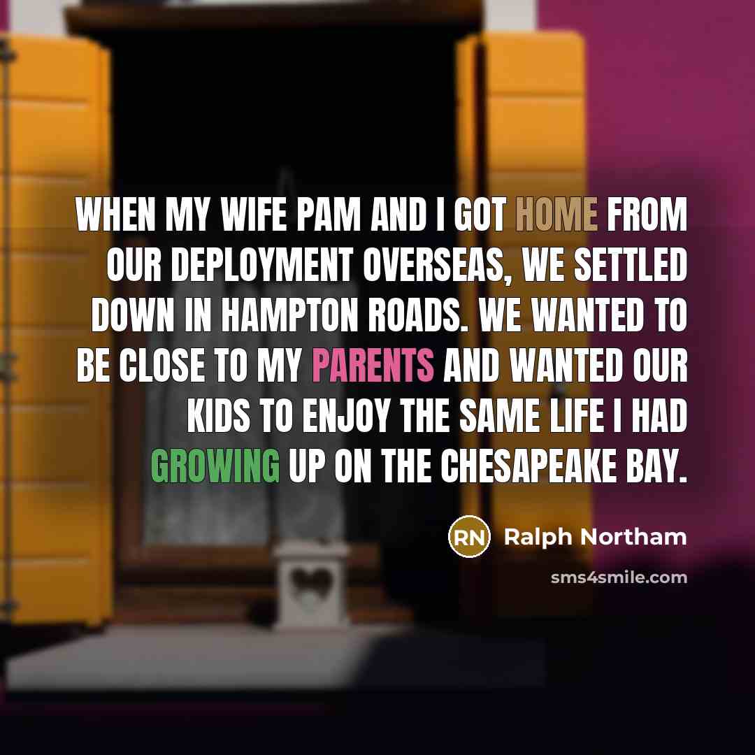 “When my wife Pam and I got home from our…” quote by Ralph Northam