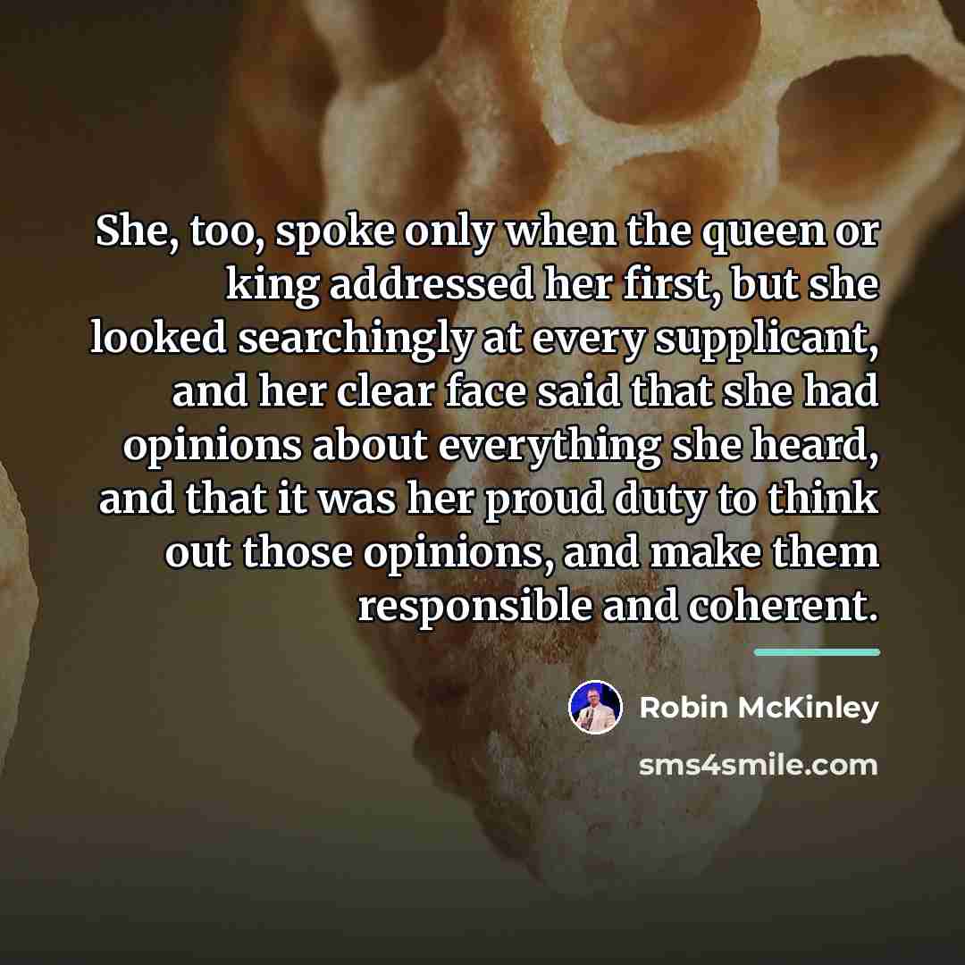 “She, too, spoke only when the queen or king addressed…” quote by Robin McKinley