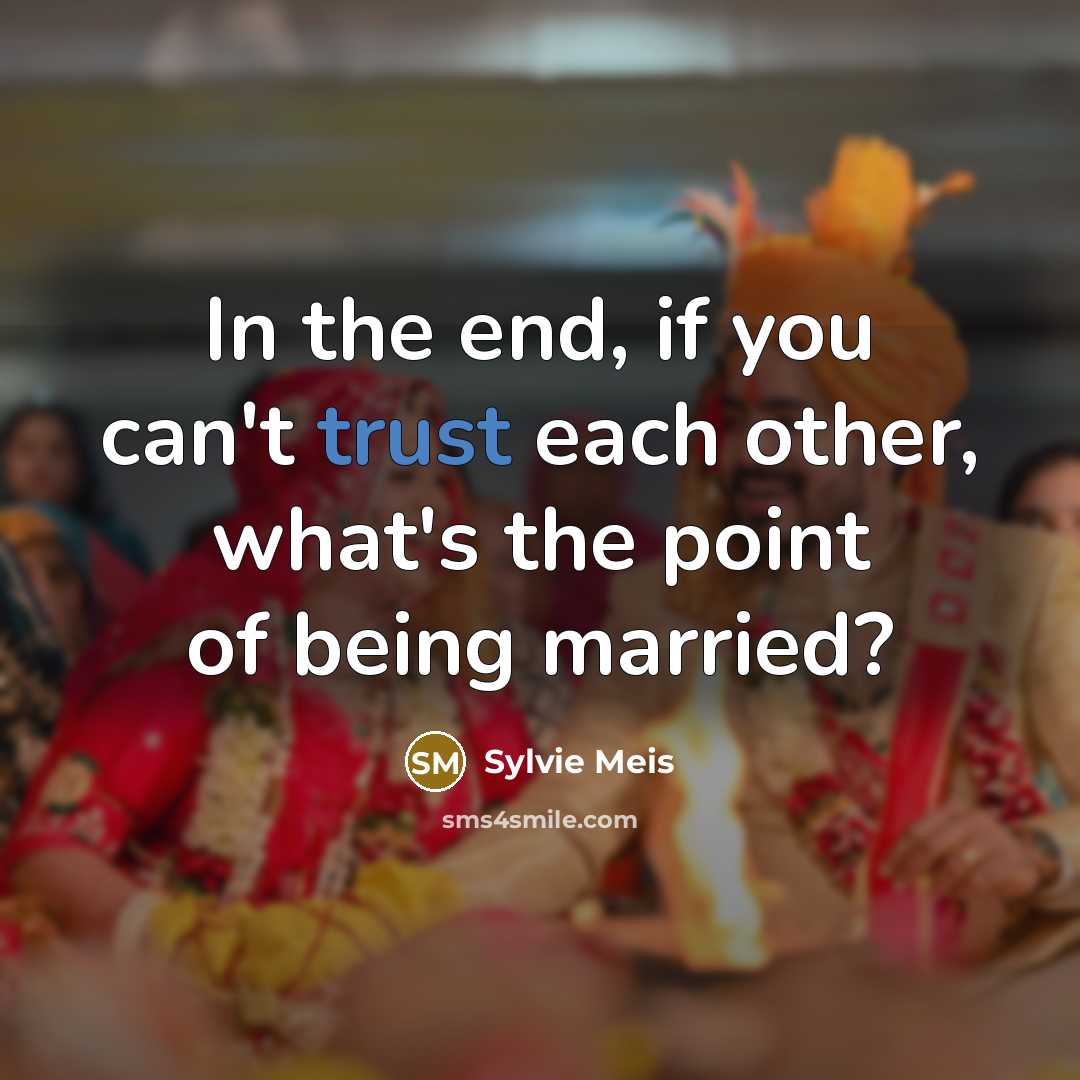 “In the end, if you can't trust each other, what's…” quote by Sylvie Meis