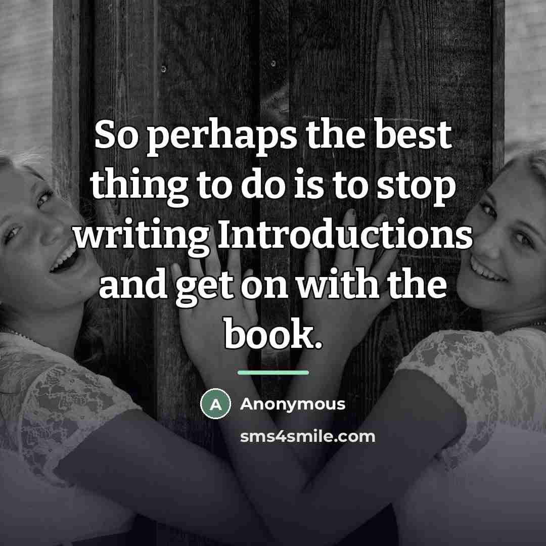 “So perhaps the best thing to do is to stop…” quote by Anonymous
