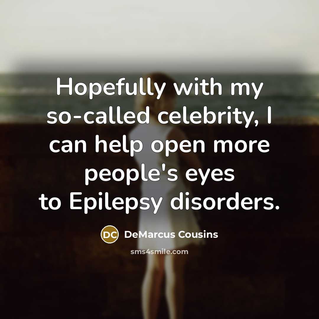 “Hopefully with my so-called celebrity, I can help open more…” quote by DeMarcus Cousins