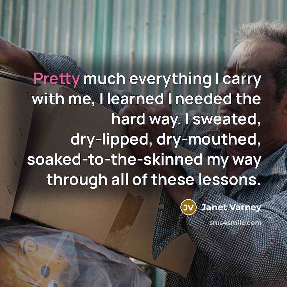 “Pretty much everything I carry with me, I learned I…” quote by Janet Varney