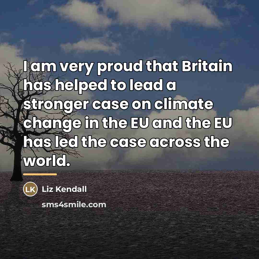 “I am very proud that Britain has helped to lead…” quote by Liz Kendall