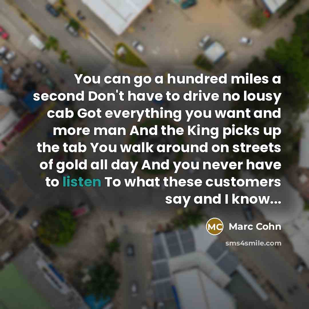 “You can go a hundred miles a second Don't have…” quote by Marc Cohn