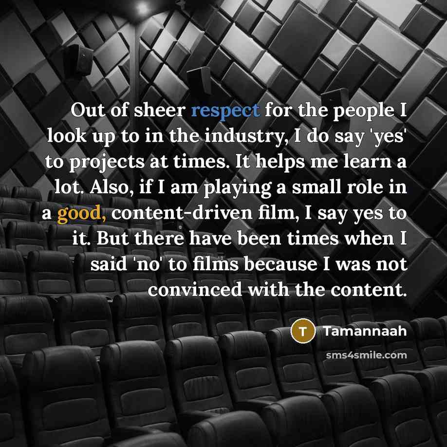 “Out of sheer respect for the people I look up…” quote by Tamannaah