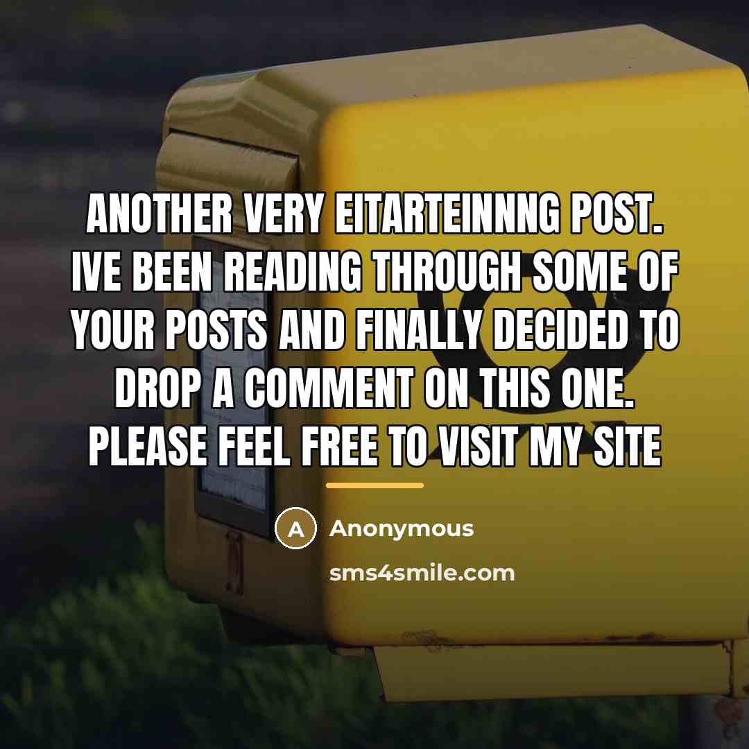 “Another very eitarteinnng post. Ive been reading through some of…” quote by Anonymous