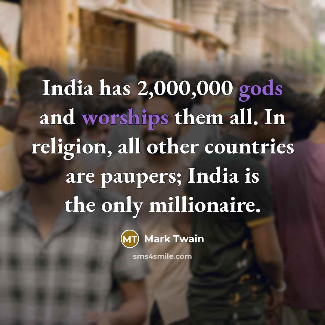 “India has 2,000,000 gods and worships them all. In religion,…” quote by Mark Twain