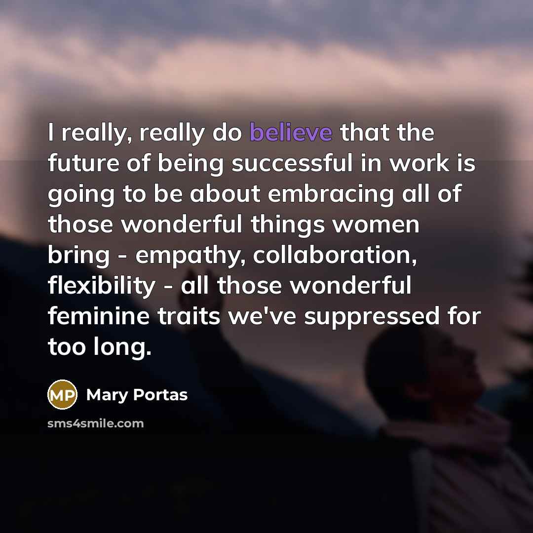 “I really, really do believe that the future of being…” quote by Mary Portas