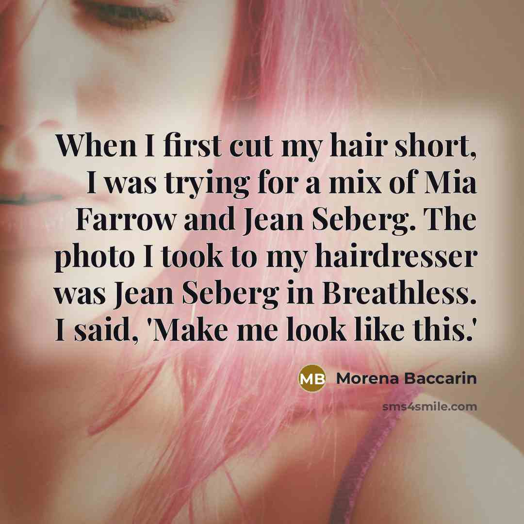 “When I first cut my hair short, I was trying…” quote by Morena Baccarin