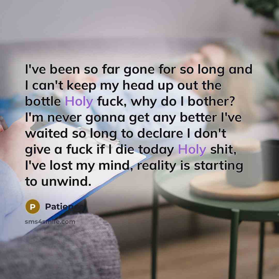 “I've been so far gone for so long and I…” quote by Patience