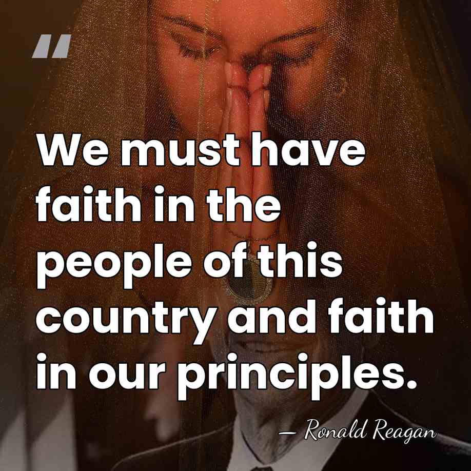 We must have faith in the people of this country and faith&hellip; - Ronald Reagan