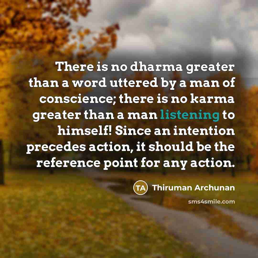 “There is no dharma greater than a word uttered by…” quote by Thiruman Archunan