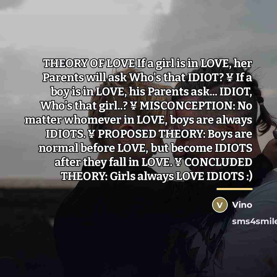 “THEORY OF LOVE If a girl is in LOVE, her…” quote by Vino