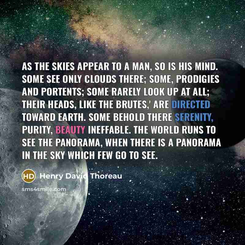 “As the skies appear to a man, so is his…” quote by Henry David Thoreau