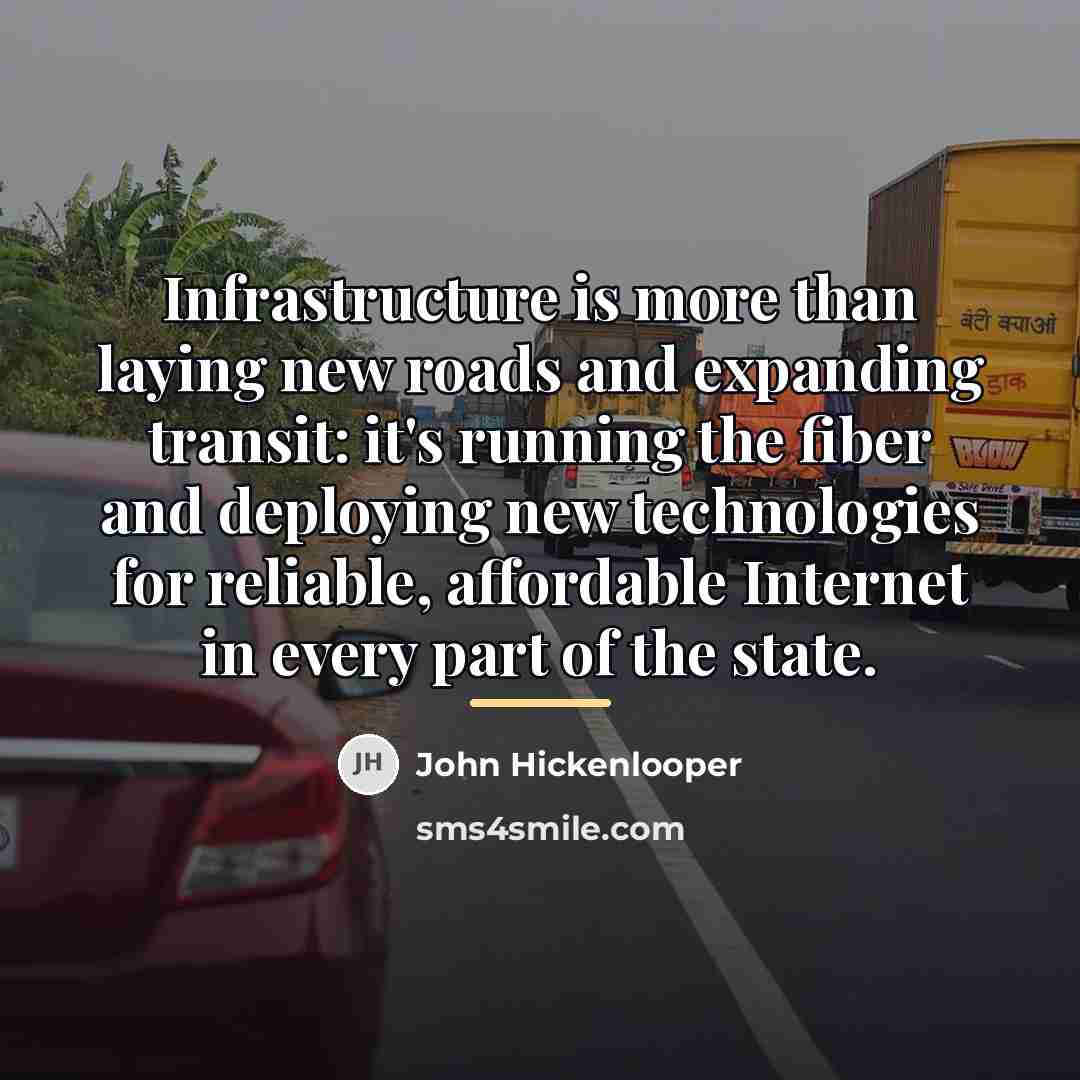 “Infrastructure is more than laying new roads and expanding transit:…” quote by John Hickenlooper