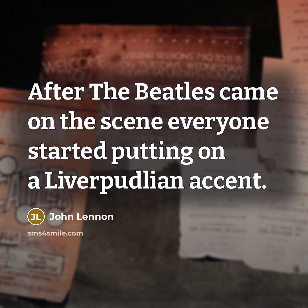 “After The Beatles came on the scene everyone started putting…” quote by John Lennon