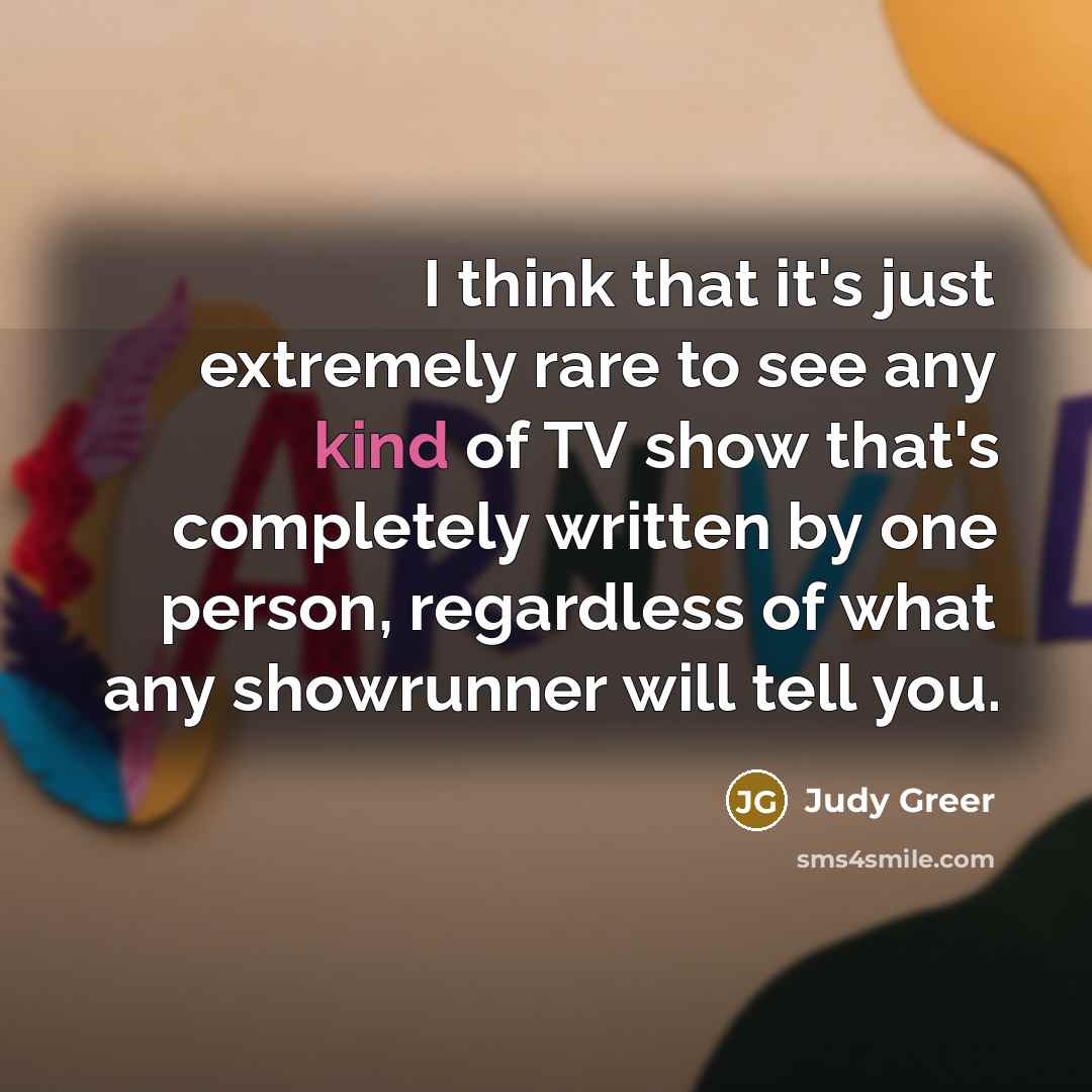 “I think that it's just extremely rare to see any…” quote by Judy Greer