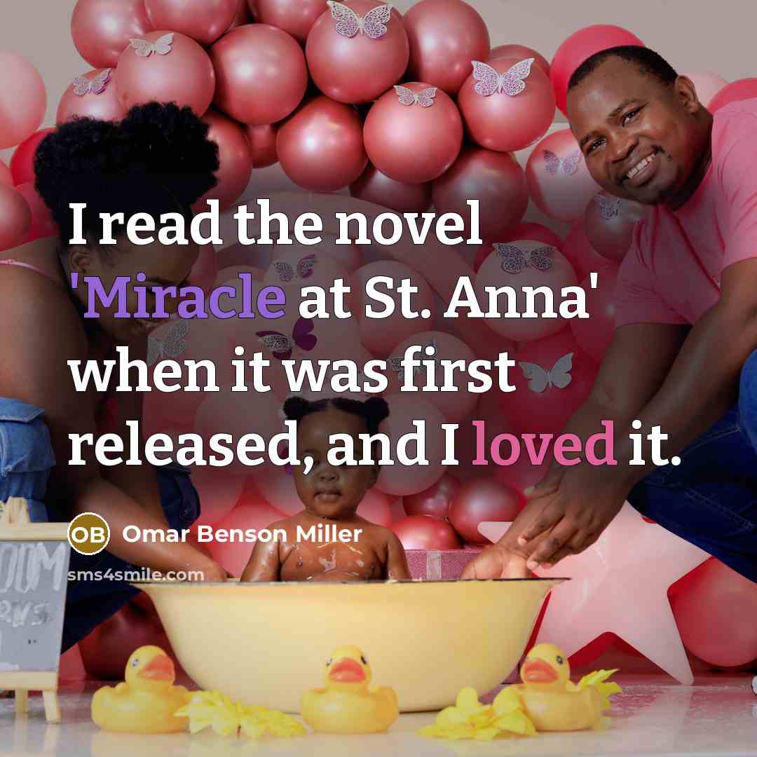 “I read the novel 'Miracle at St. Anna' when it…” quote by Omar Benson Miller