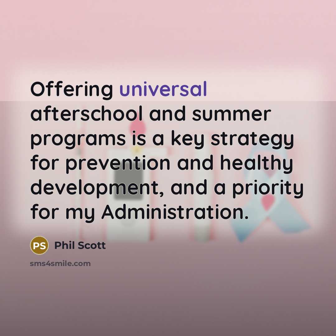 “Offering universal afterschool and summer programs is a key strategy…” quote by Phil Scott
