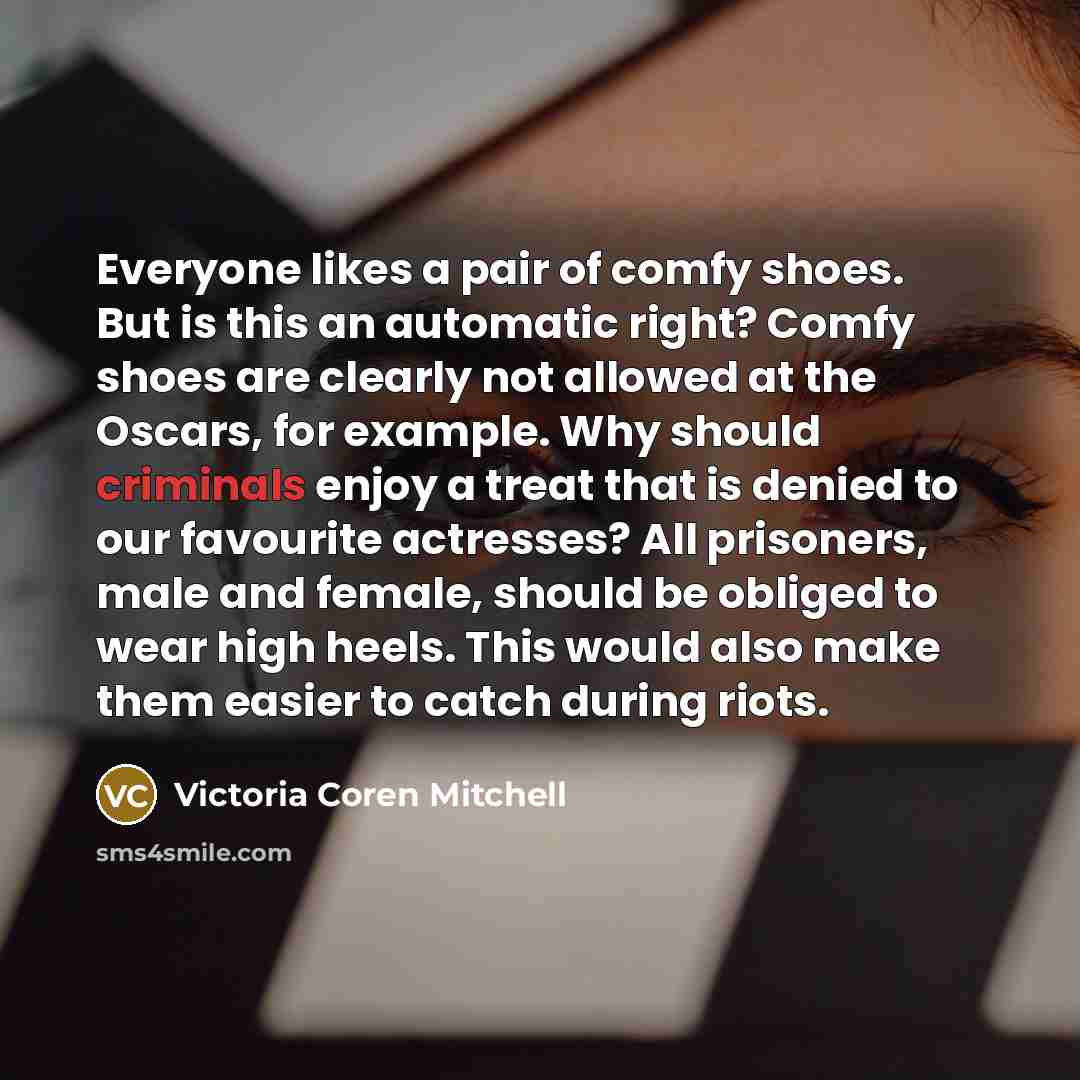 “Everyone likes a pair of comfy shoes. But is this…” quote by Victoria Coren Mitchell