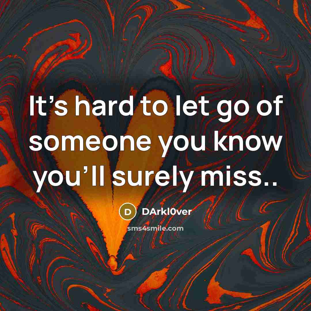 “It's hard to let go of someone you know you'll…” quote by DArkl0ver