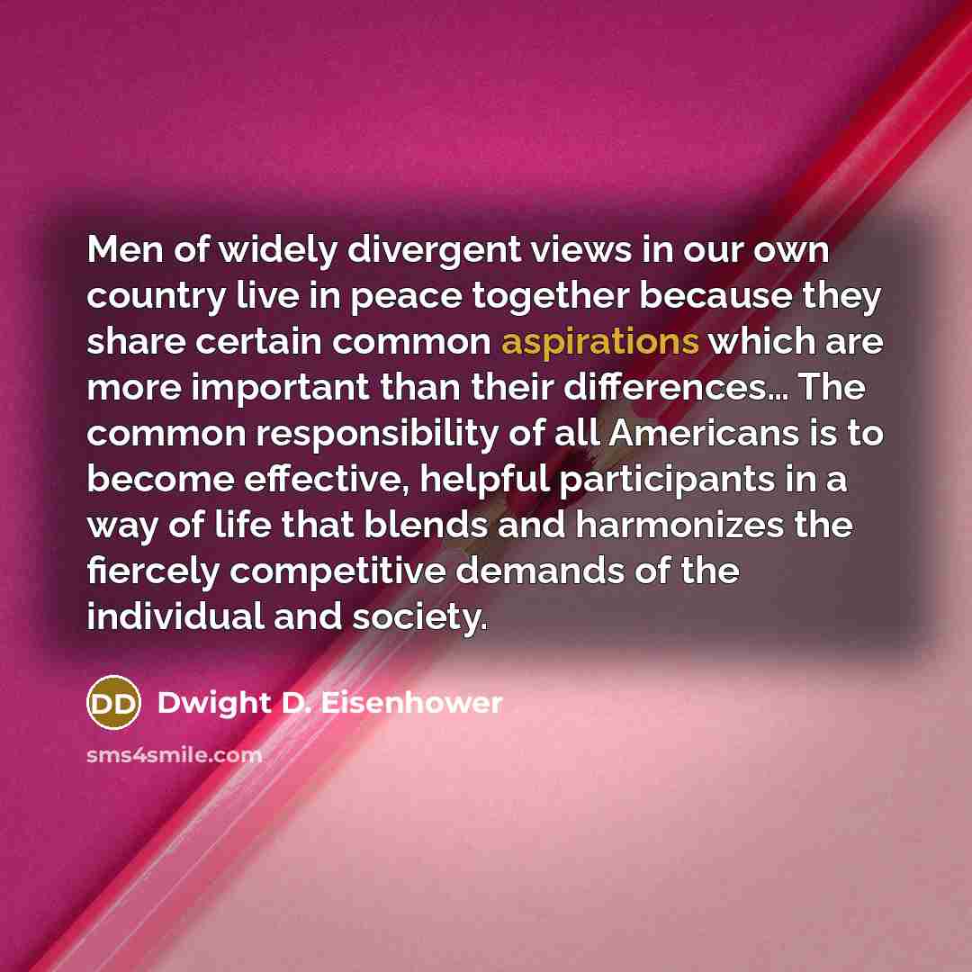 “Men of widely divergent views in our own country live…” quote by Dwight D. Eisenhower