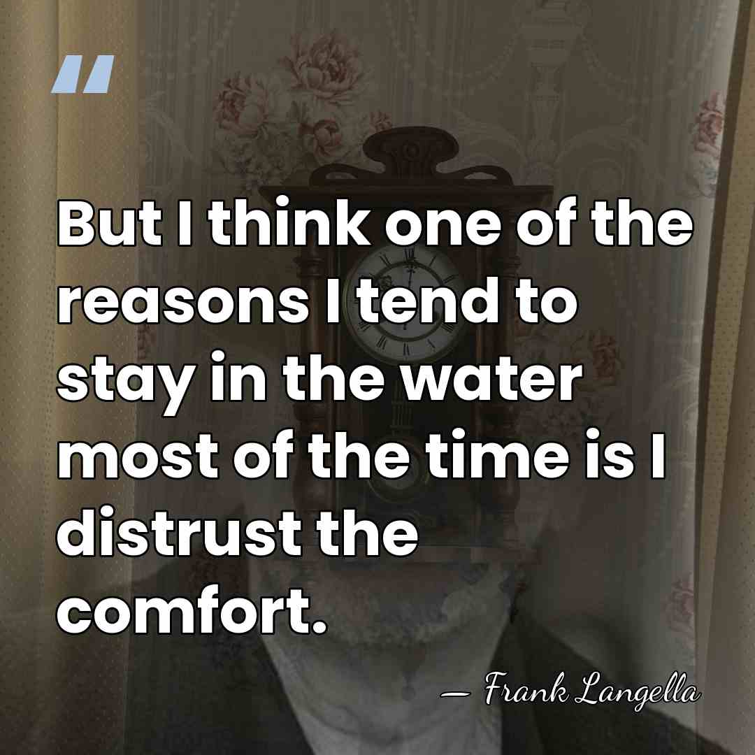 But I think one of the reasons I tend to stay in&hellip; - Frank Langella