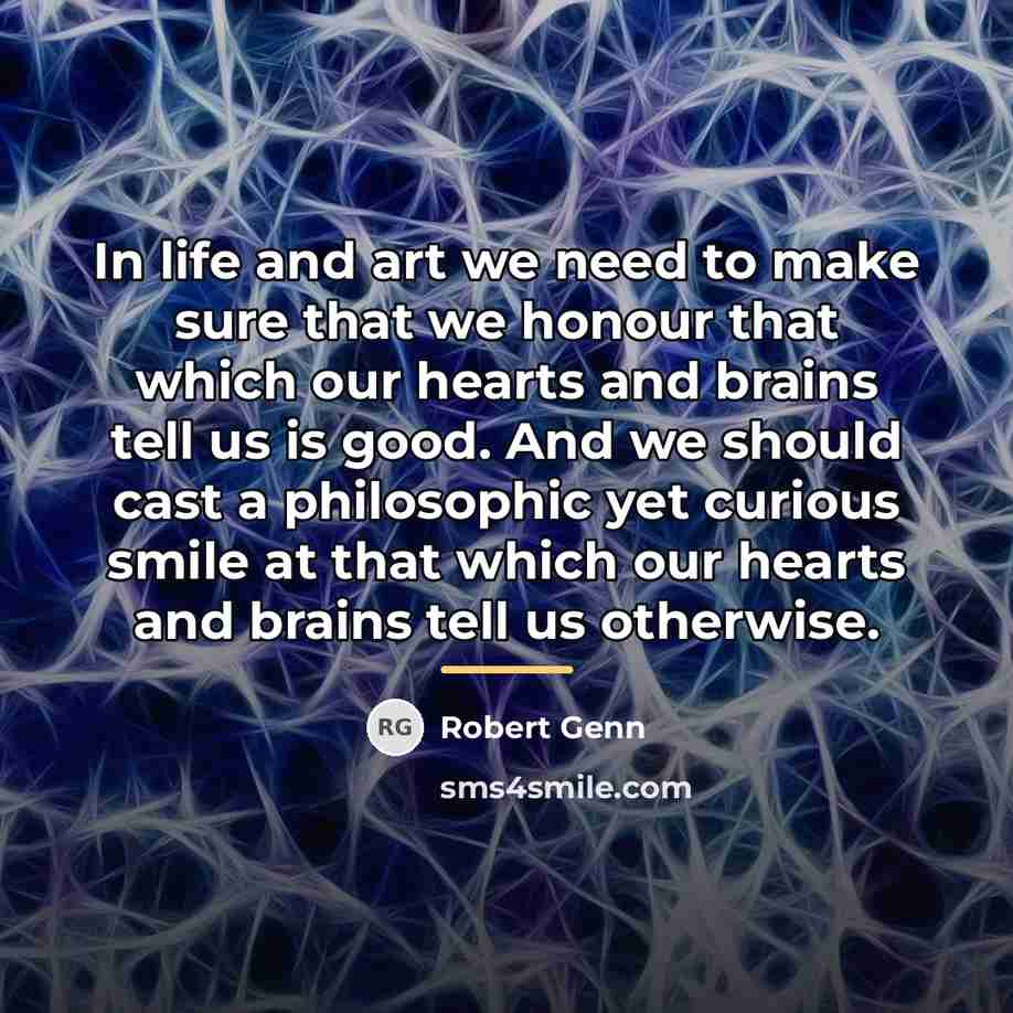 “In life and art we need to make sure that…” quote by Robert Genn