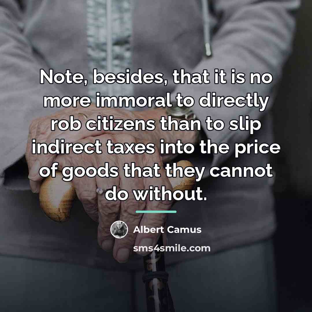 “Note, besides, that it is no more immoral to directly…” quote by Albert Camus