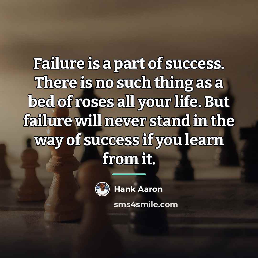“Failure is a part of success. There is no such…” quote by Hank Aaron
