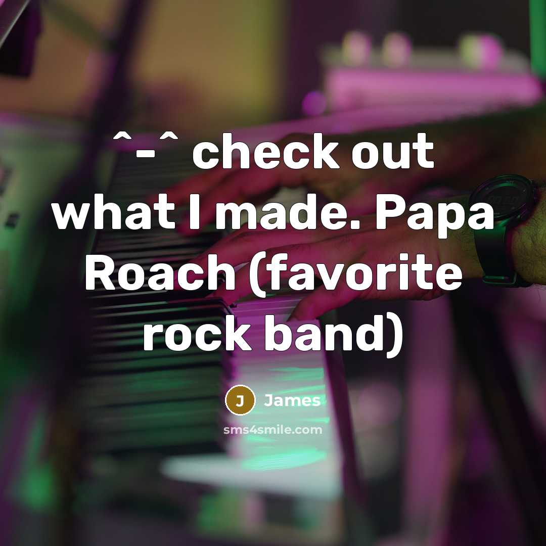 “^-^ check out what I made. Papa Roach (favorite rock…” quote by James