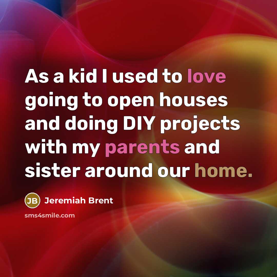 “As a kid I used to love going to open…” quote by Jeremiah Brent