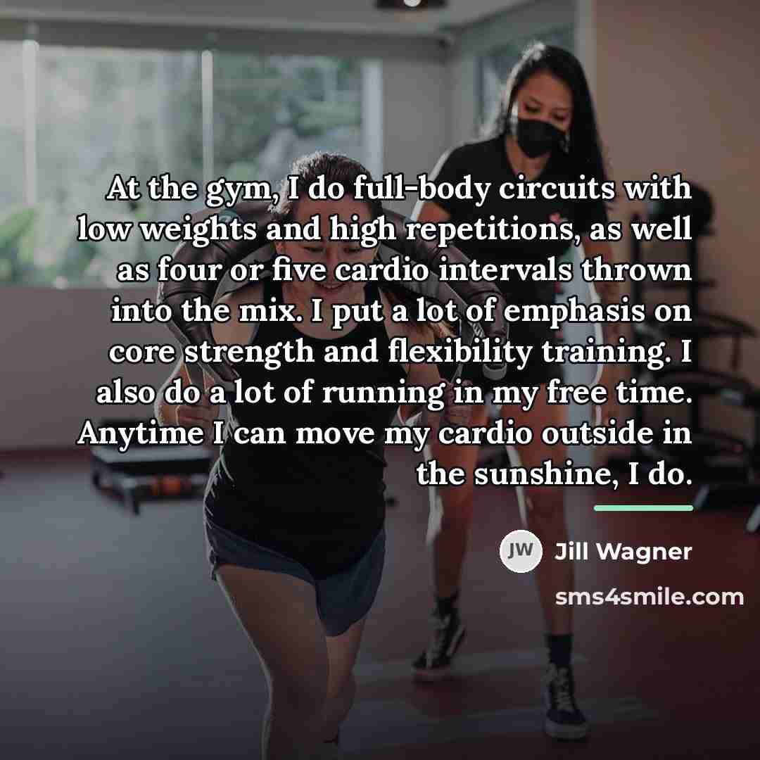 “At the gym, I do full-body circuits with low weights…” quote by Jill Wagner