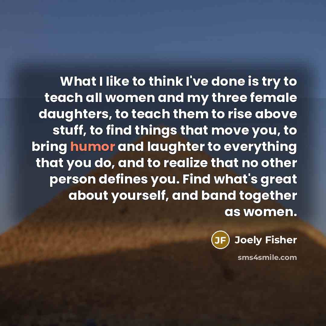 “What I like to think I've done is try to…” quote by Joely Fisher