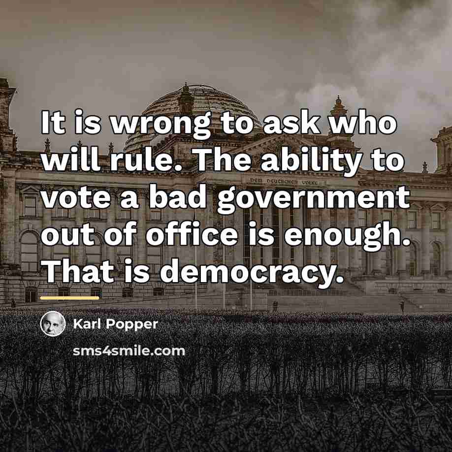 “It is wrong to ask who will rule. The ability…” quote by Karl Popper