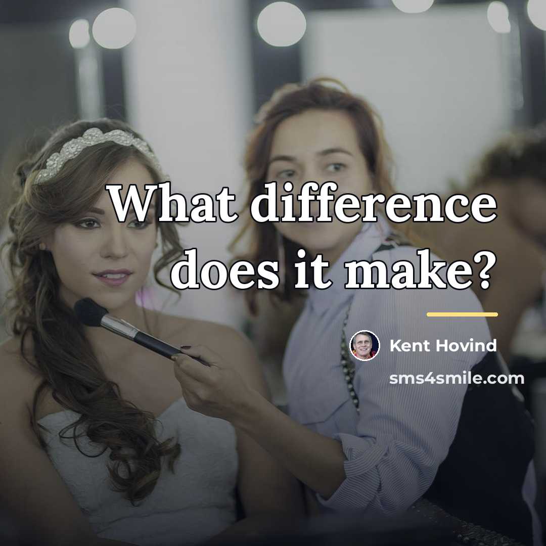 “What difference does it make?…” quote by Kent Hovind