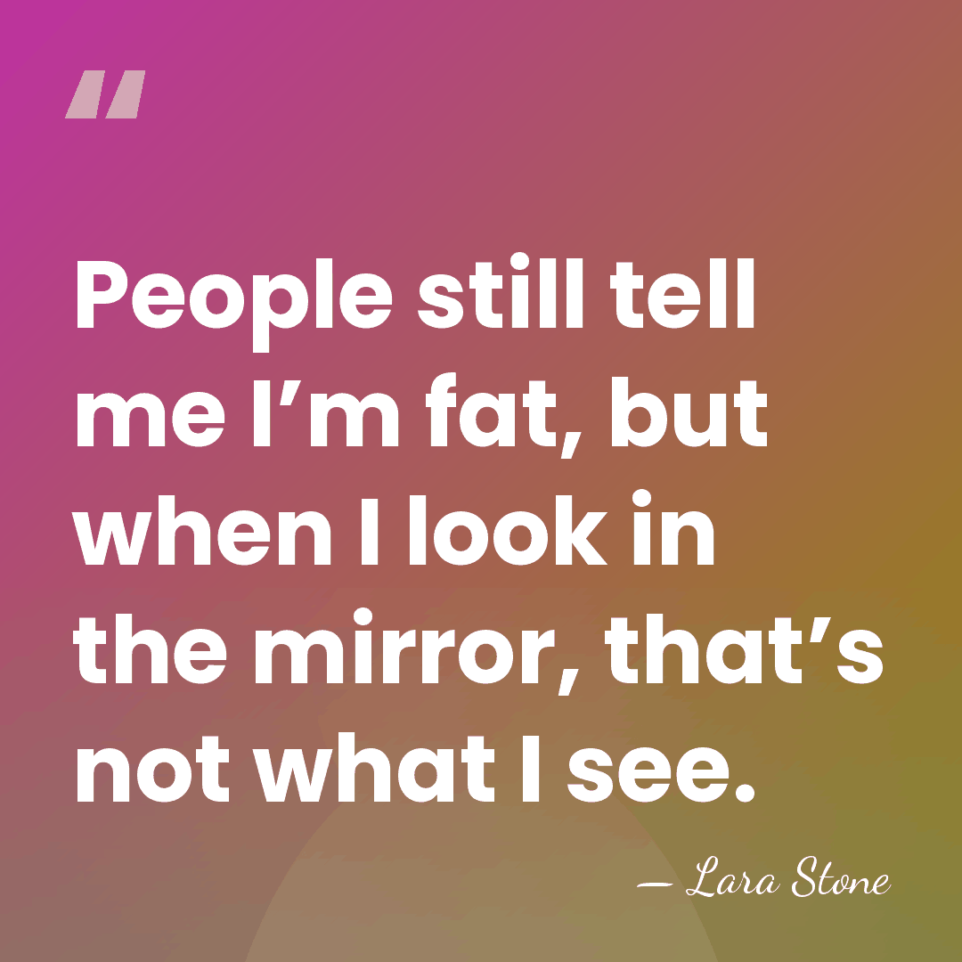 People still tell me I’m fat, but when I look in the&hellip; - Lara Stone
