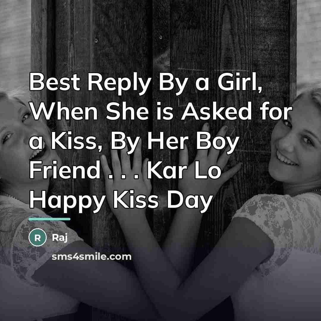 “Best Reply By a Girl, When She is Asked for…” quote by Raj