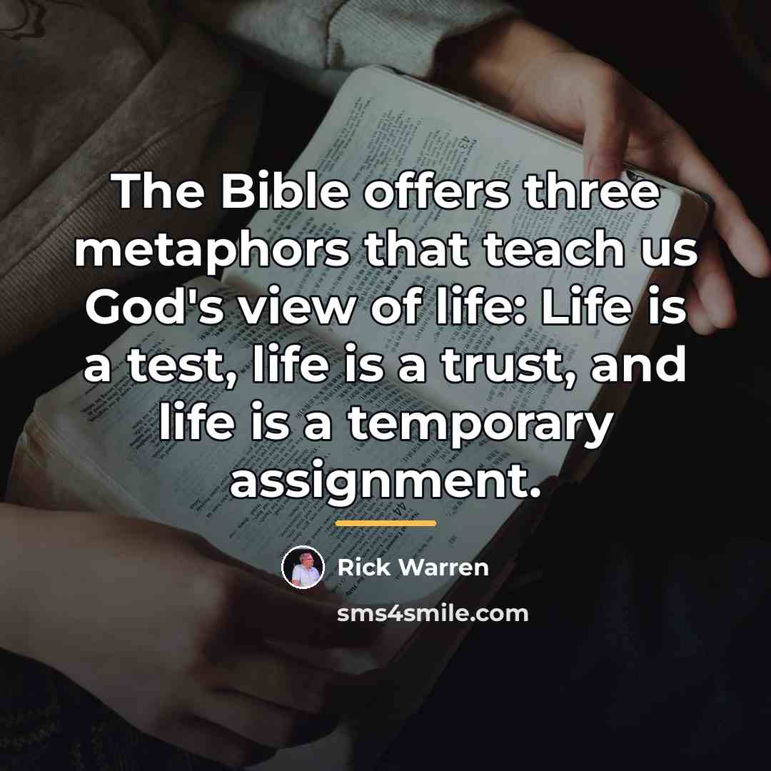 “The Bible offers three metaphors that teach us God's view…” quote by Rick Warren