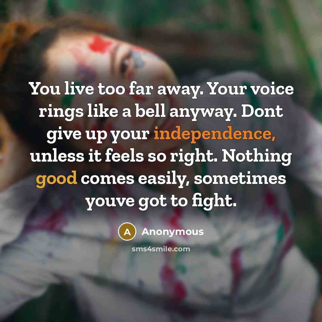 “You live too far away. Your voice rings like a…” quote by Anonymous