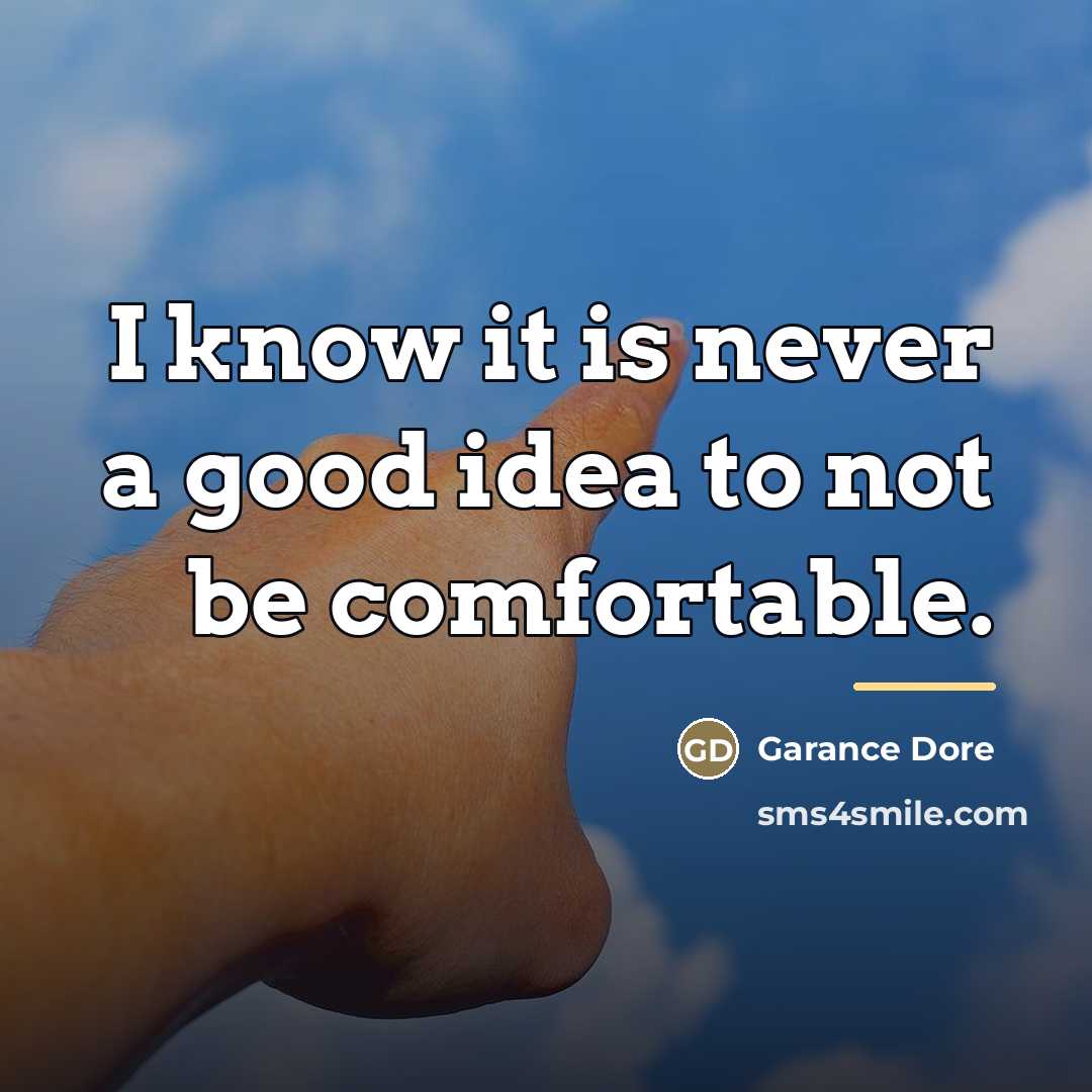 “I know it is never a good idea to not…” quote by Garance Dore