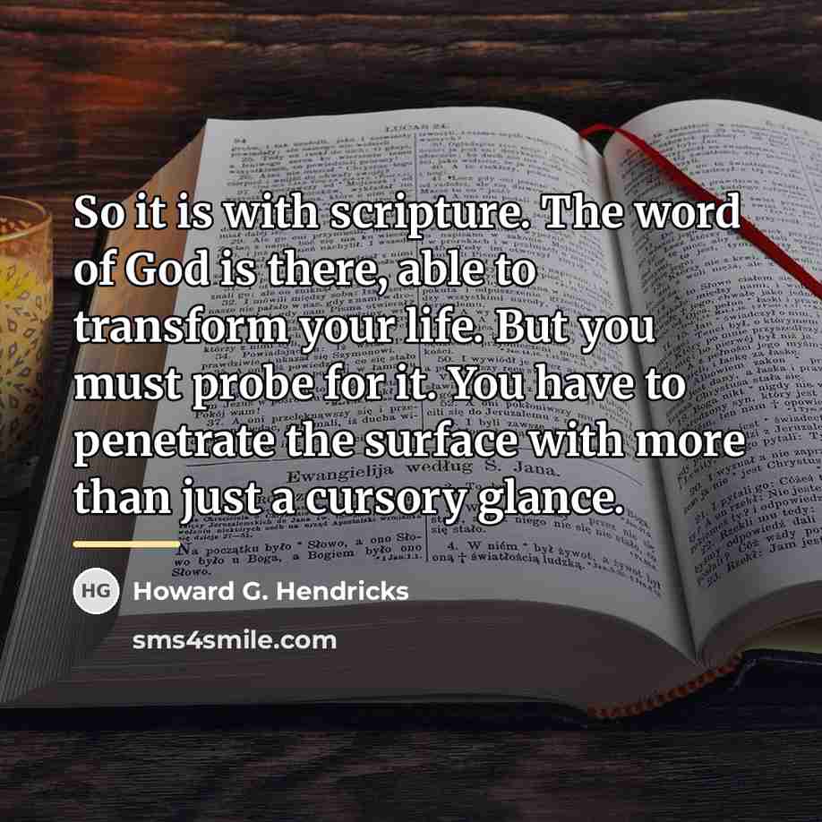 “So it is with scripture. The word of God is…” quote by Howard G. Hendricks